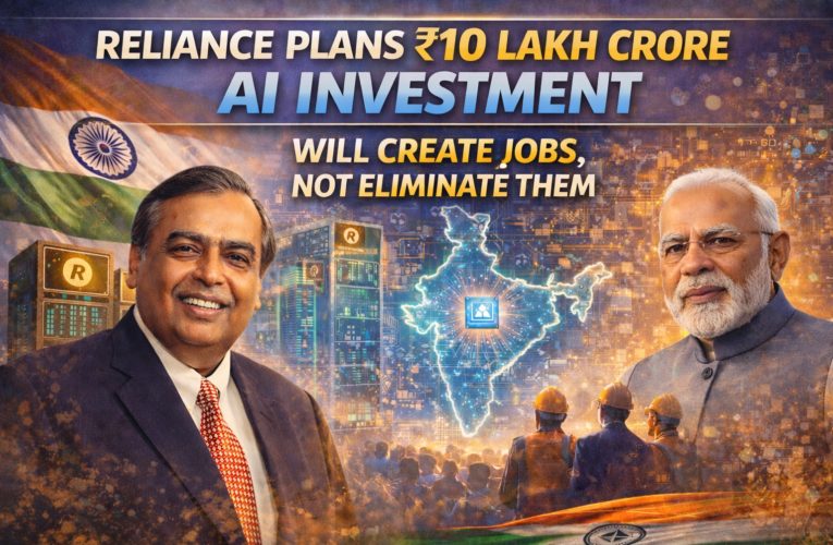 Reliance Commits ₹10 Lakh Crore to Build India’s AI Backbone, Ambani Says Future Is Job-Creating
