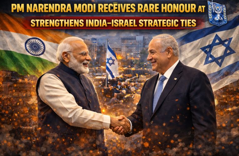 PM Narendra Modi Receives Rare Honour at Knesset, Strengthens India–Israel Strategic Ties