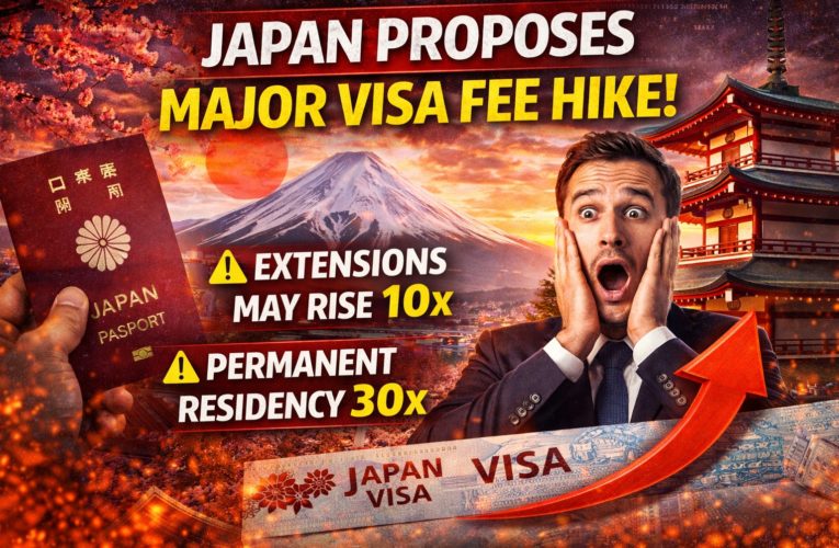 Japan Proposes Major Visa Fee Hike; Extensions May Rise 10x and Permanent Residency 30x