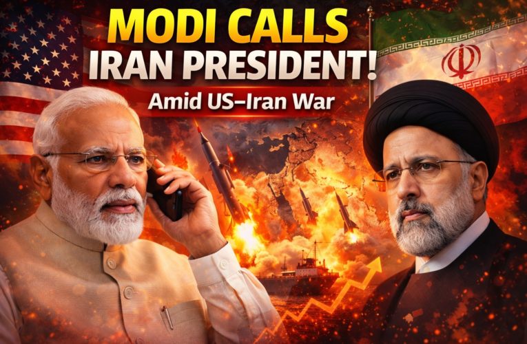PM Narendra Modi Speaks with Iranian President Amid Escalating Iran–US Conflict