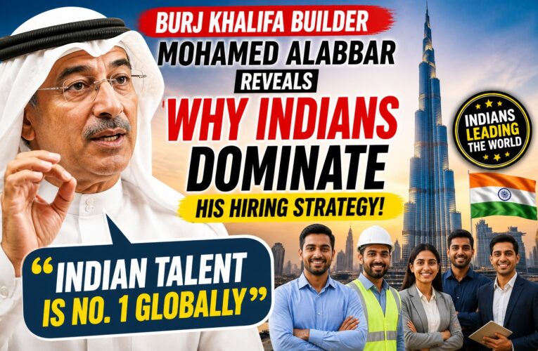 ‘Indian Talent is No. 1 Globally’: Burj Khalifa Builder Mohamed Alabbar Reveals Why Indians Dominate His Hiring Strategy